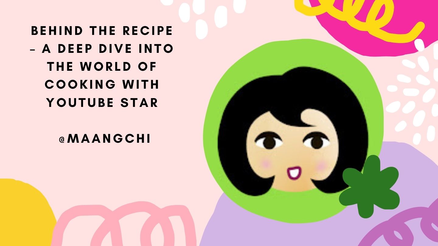 Behind The Recipe – A Deep Dive into the World of Cooking with YouTube Star Maangchi